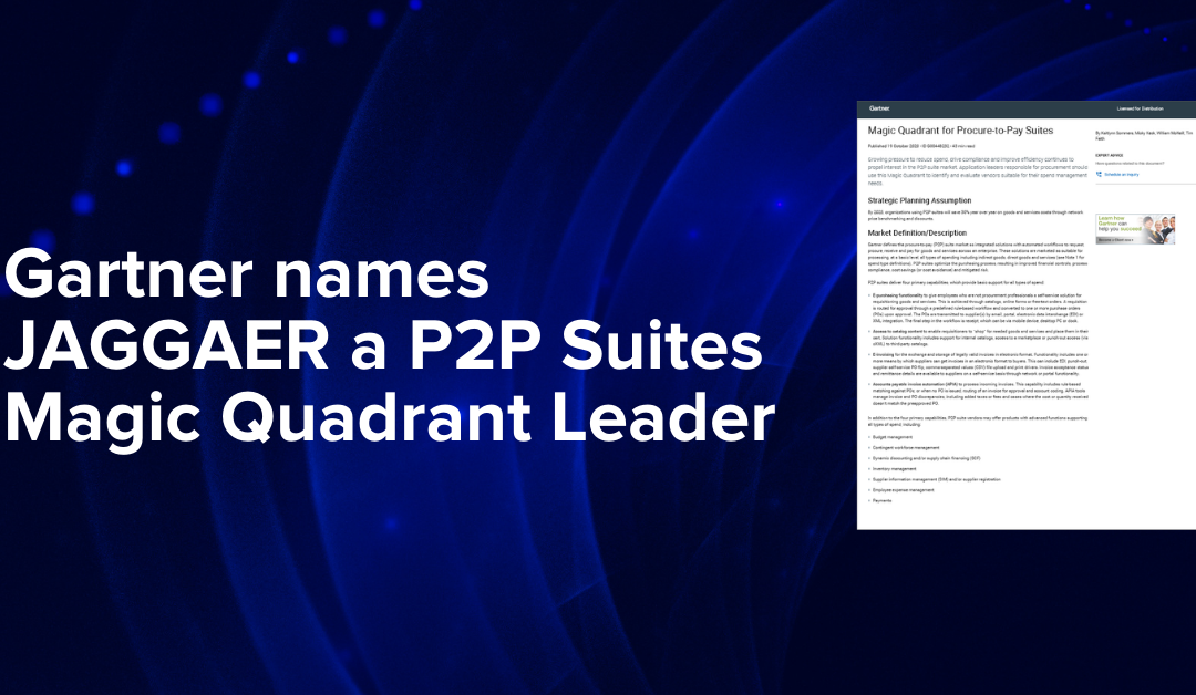 JAGGAER reconnu comme leader dans le Magic Quadrant 2020 de Gartner pour les suites « Procure-to-Pay »