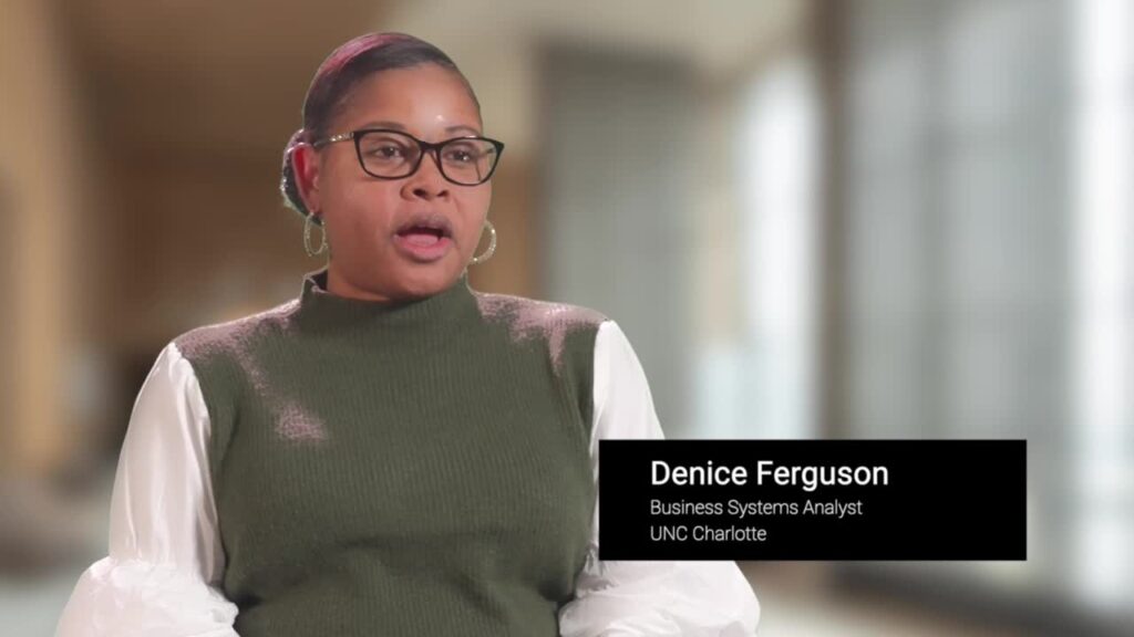Denice Ferguson is a business systems analyst at UNC Charlotte.